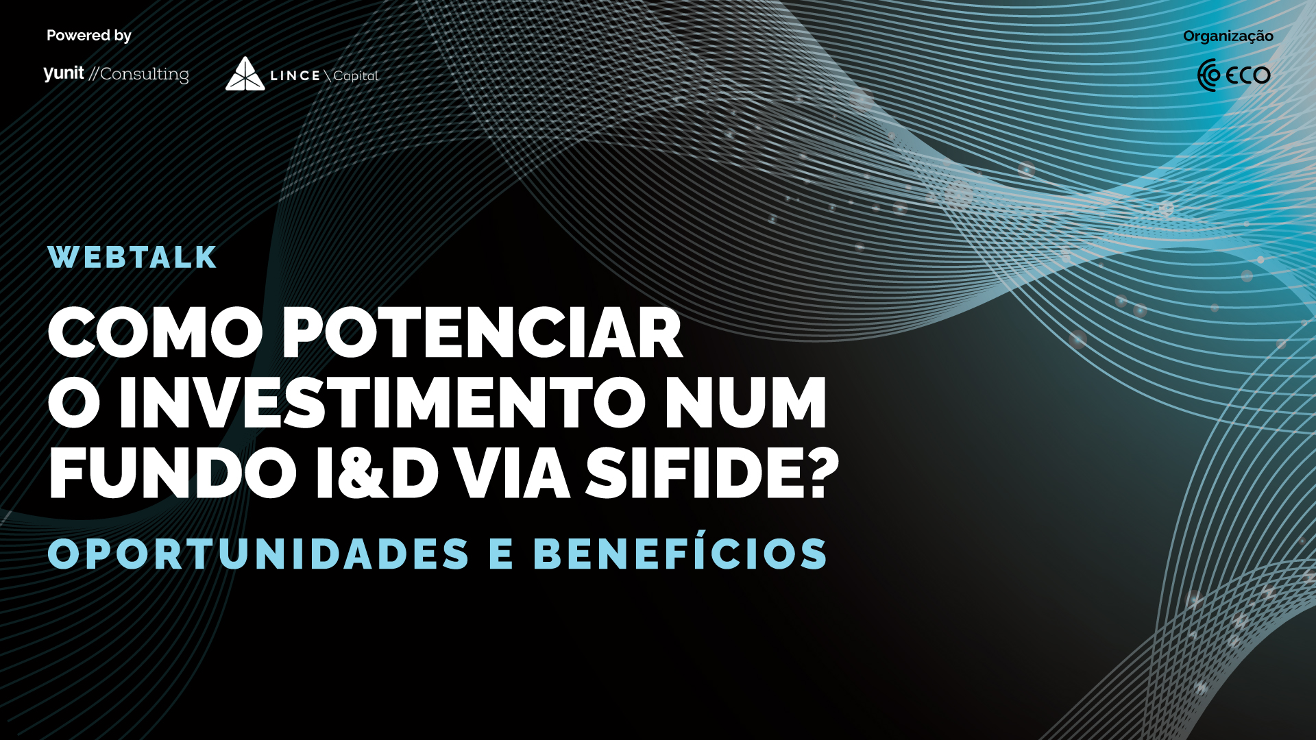 Como potenciar o investimento num Fundo I&D via SIFIDE