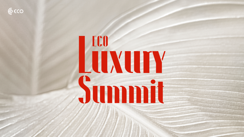 ECO Luxury Summit